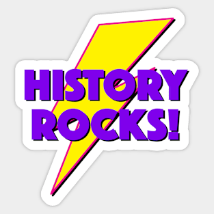 HISTORY ROCKS! LIGHTNING LOGO SLOGAN FOR TEACHERS, LECTURERS ETC. Sticker